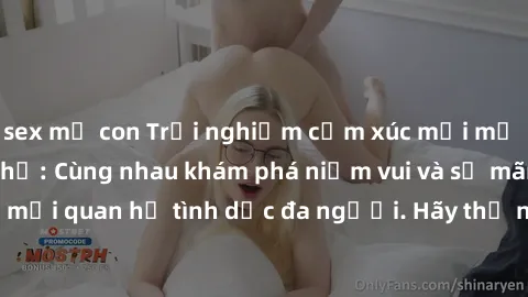 sex mẹ con Trải nghiệm cảm xúc mới mẻ với làm tình tập thể: Cùng nhau khám phá niềm vui và sự mãnh liệt trong mối quan hệ tình dục đa người. Hãy thử ngay để biết cảm giác thú vị này!