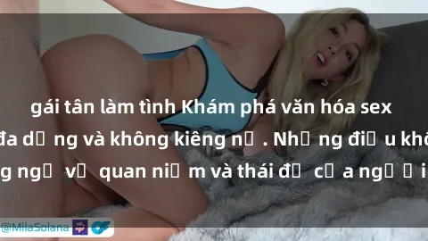 gái tân làm tình Khám phá văn hóa sex Bắc Âu: Sự tự do, đa dạng và không kiêng nể. Những điều không ngờ về quan niệm và thái độ của người Bắc Âu đối với tình dục.
