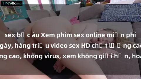 sex bắc âu Xem phim sex online miễn phí, cập nhật hàng ngày, hàng triệu video sex HD chất lượng cao, không virus, xem không giới hạn, hoàn toàn miễn phí.