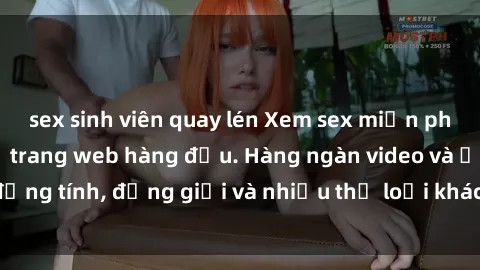 sex sinh viên quay lén Xem sex miễn phí ngay tại địa chỉ trang web hàng đầu. Hàng ngàn video và ảnh đồng tính, đồng giới và nhiều thể loại khác đang chờ bạn khám phá.