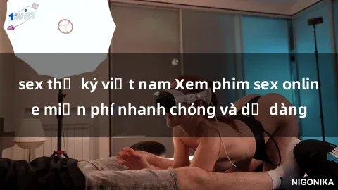 sex thư ký việt nam Xem phim sex online miễn phí nhanh chóng và dễ dàng