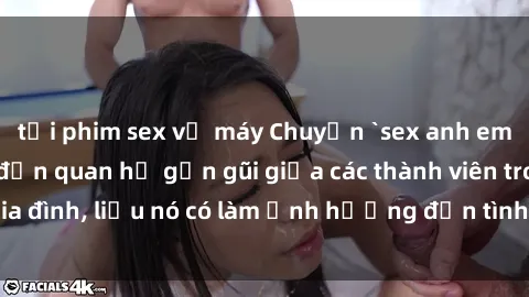 tải phim sex về máy Chuyện `sex anh em ruột` - Đề cập đến quan hệ gần gũi giữa các thành viên trong gia đình, liệu nó có làm ảnh hưởng đến tình cảm gia đình hay không?