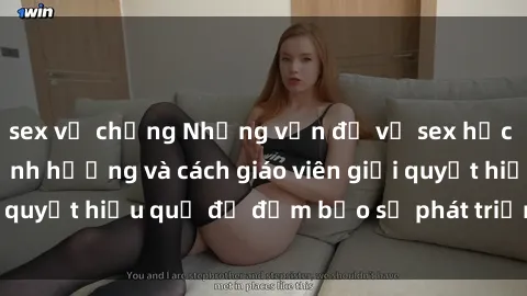 sex vợ chồng Những vấn đề về sex học sinh: Các yếu tố ảnh hưởng và cách giáo viên giải quyết hiệu quả để đảm bảo sự phát triển toàn diện.